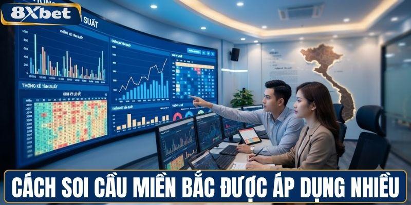 Cách soi cầu miền Bắc được áp dụng nhiều
