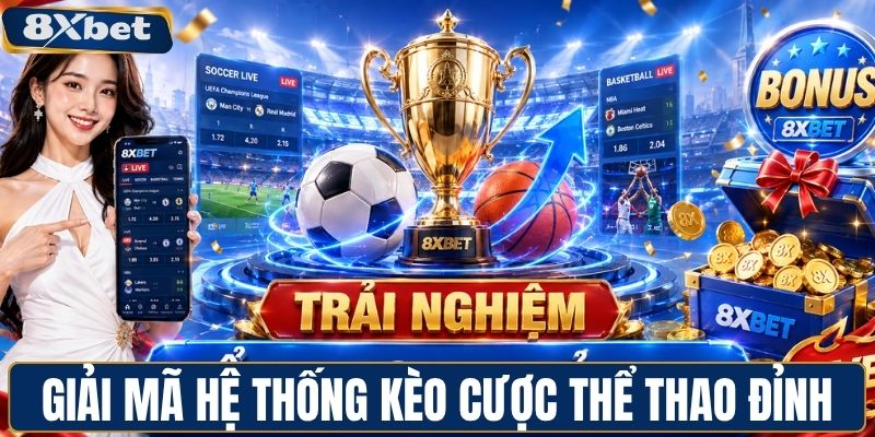 Giải mã hệ thống kèo cược thể thao đỉnh