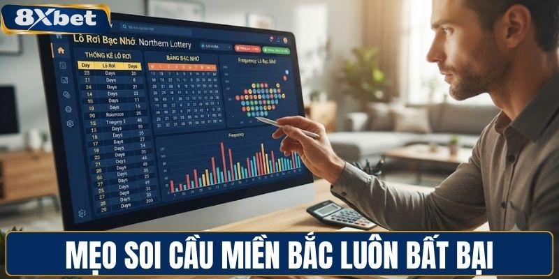 Mẹo soi cầu miền Bắc luôn bất bại