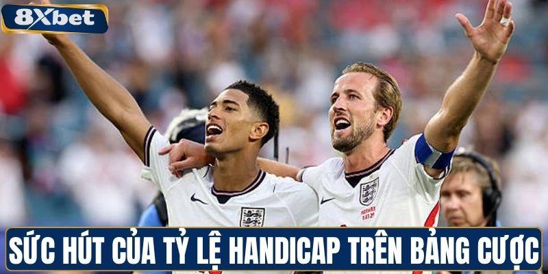 Sức hút của tỷ lệ kèo handicap trên bảng cược