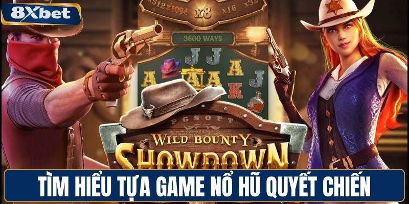 Tìm hiểu tổng quan tựa game nổ hũ quyết chiến